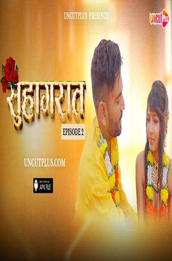 SUHAGRAT EPISODE 2